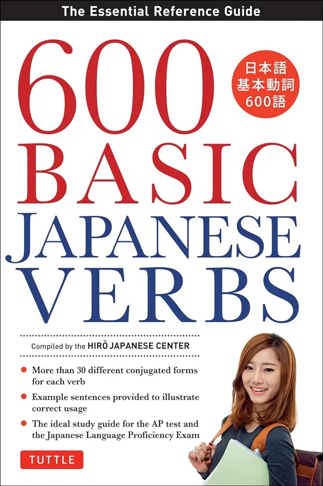 600 Basic Japanese Verbs: Essential Vocabulary Reference By The Hiro Japanese Center | Tuttle Publishing 1