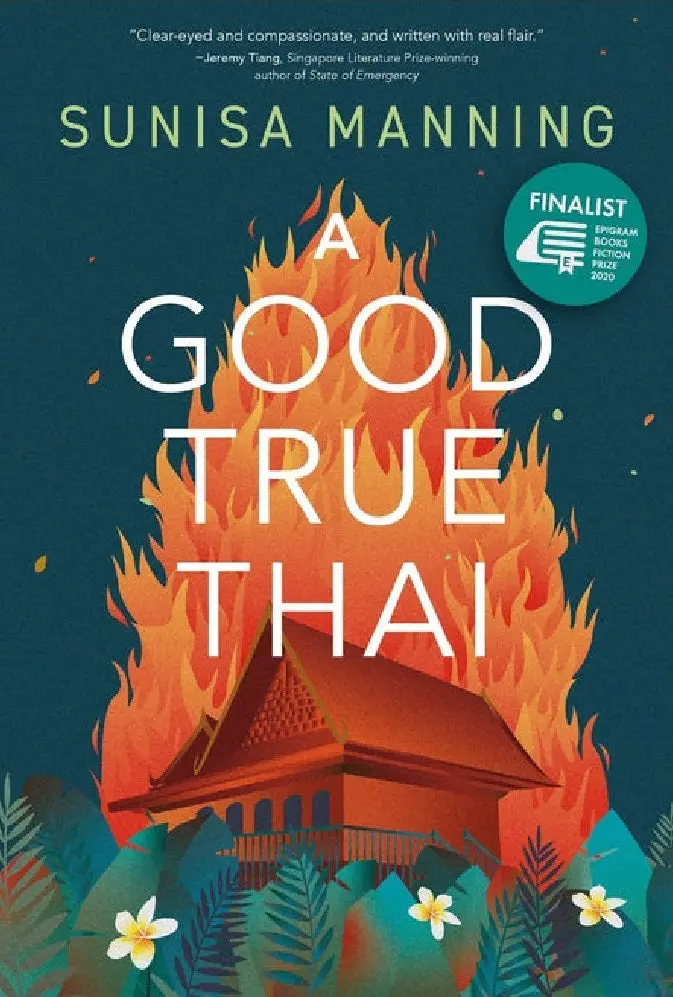 A Good True Thai By Sunisa Manning | Literary Fiction Set In Thailand | Epigram Books Isbn 9789814901260 1