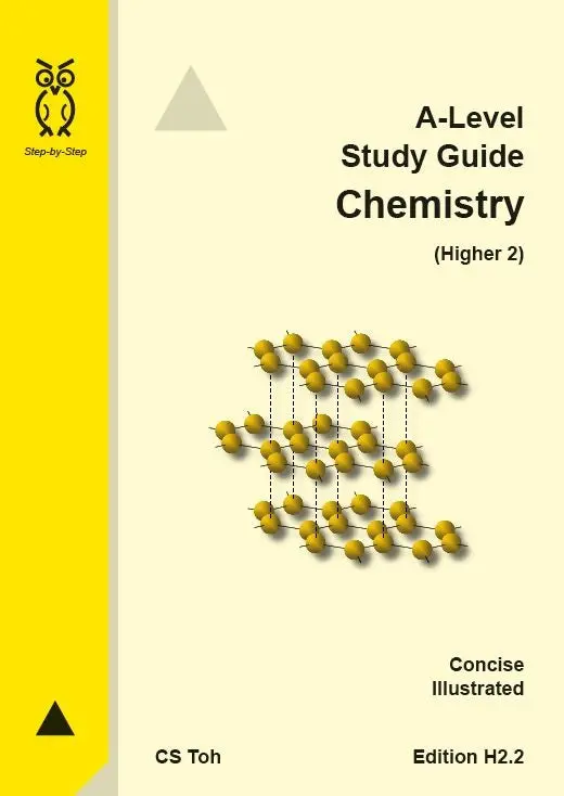 A-Level Chemistry H2 Study Guide: Essential Theory And Practical Applications By C.S. Toh 1