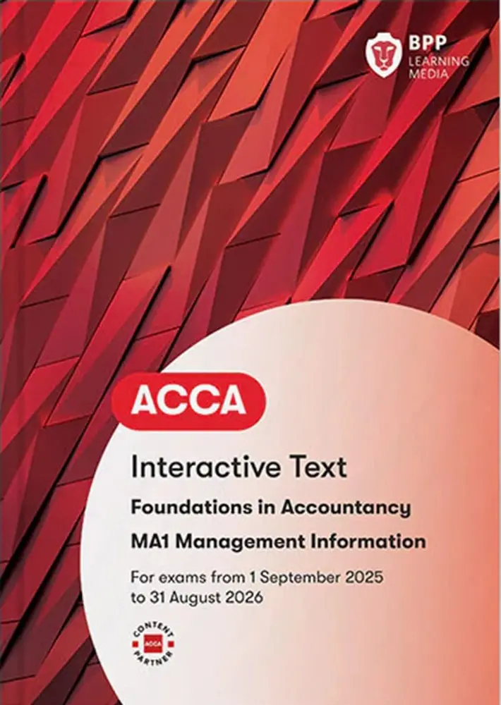 Acca Fia Ma1 Management Information Interactive Text – Valid Until August 2026 (Isbn 9781509748433) 1