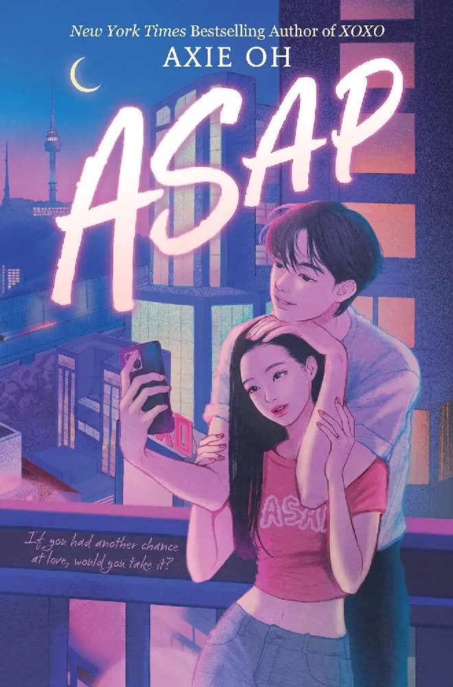 Asap: A Contemporary Ya Romance Novel – Axie Oh (Isbn 9780063381483) 1