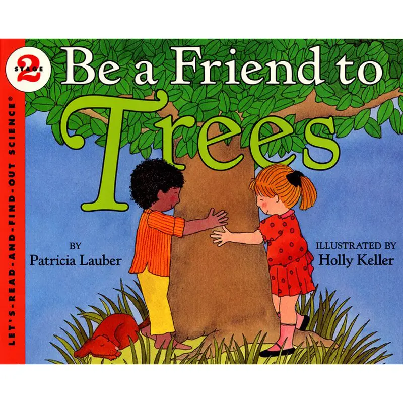 Be A Friend To Trees – Environmental Awareness Picture Book 1