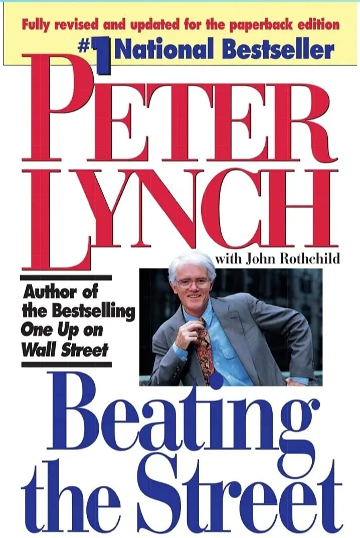Beating The Street: Peter Lynch’S Proven Principles For Individual Investors 1