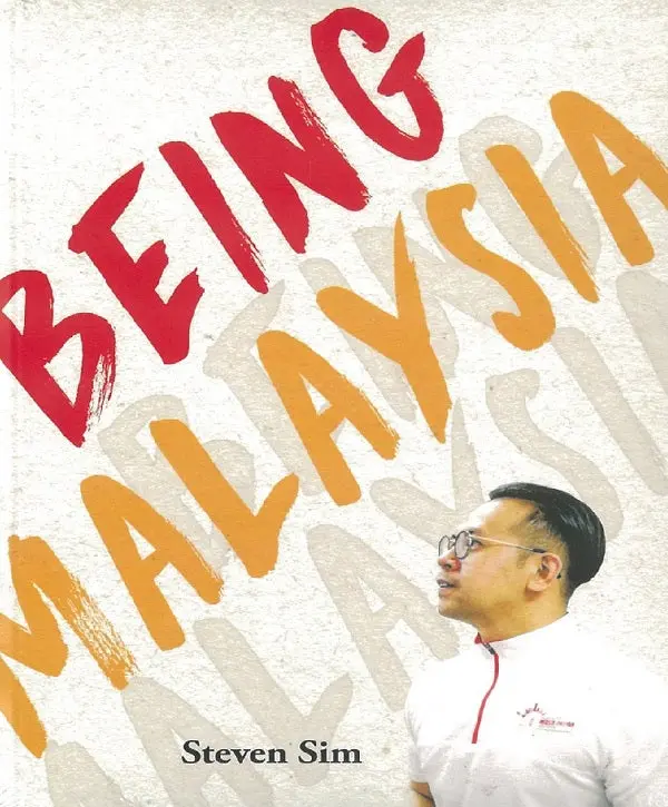 Being Malaysia By Steven Sim (9789832221081, Penang Institute) 1