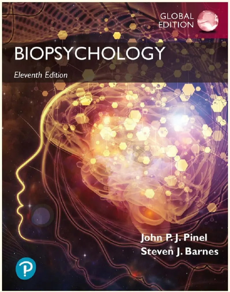 Biopsychology – Global Edition By John Pinel 1
