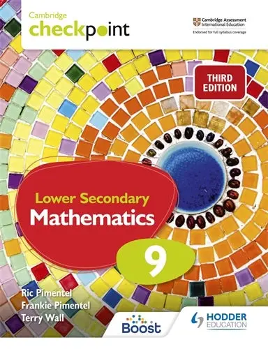 Cambridge Checkpoint Lower Secondary Mathematics Student Book 9 – Frankie Poon (Isbn 9781398302044) 1
