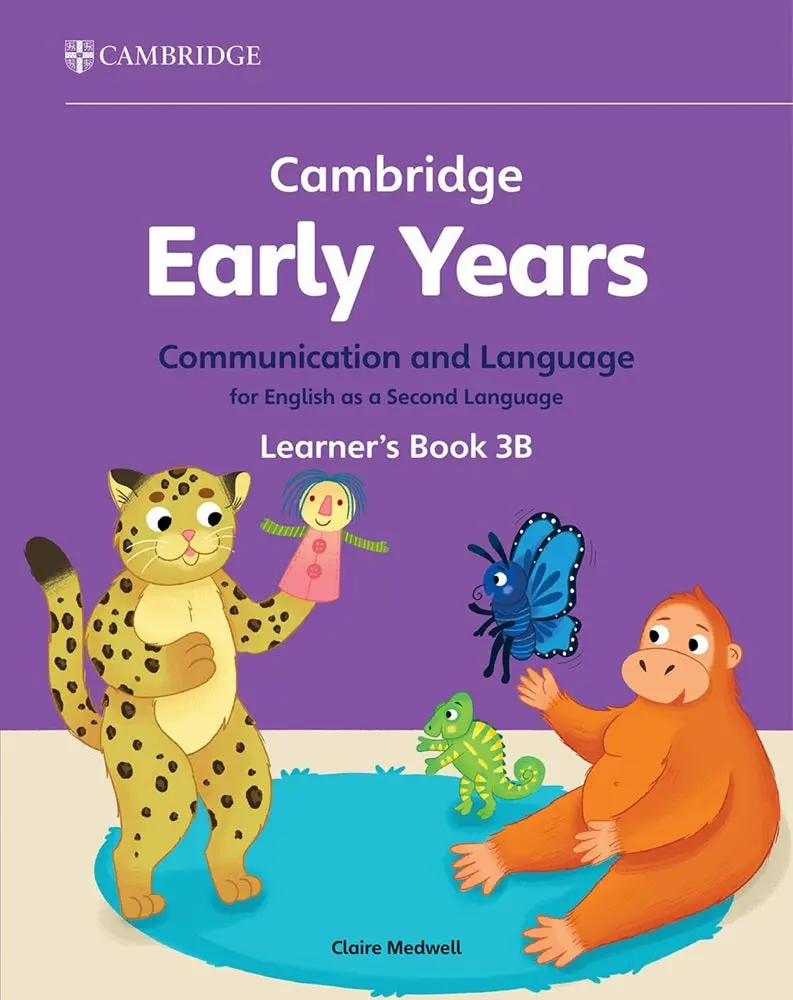 Cambridge Early Years Esl Communication & Language Learner'S Book 3B By Claire Medwell (Isbn 9781009388214) 1