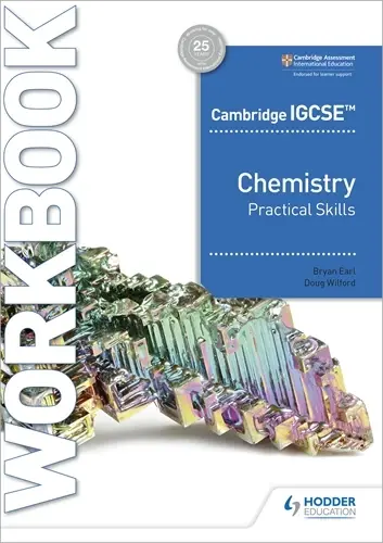 Cambridge Igcse Chemistry Practical Skills Workbook (Isbn 9781398310513) 1