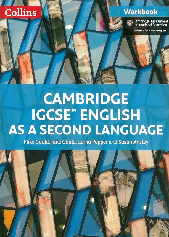 Cambridge Igcse English As A Second Language Workbook: Skills Practice And Assessment Support 1
