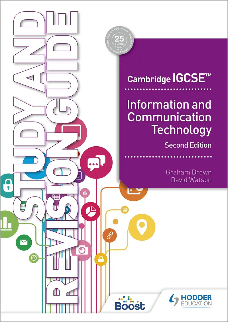 Cambridge Igcse Ict Study And Revision Guide, 2Nd Edition: Exam Preparation And Digital Literacy Skills By Graham Brown | Hodder Education Isbn 9781398318526 1