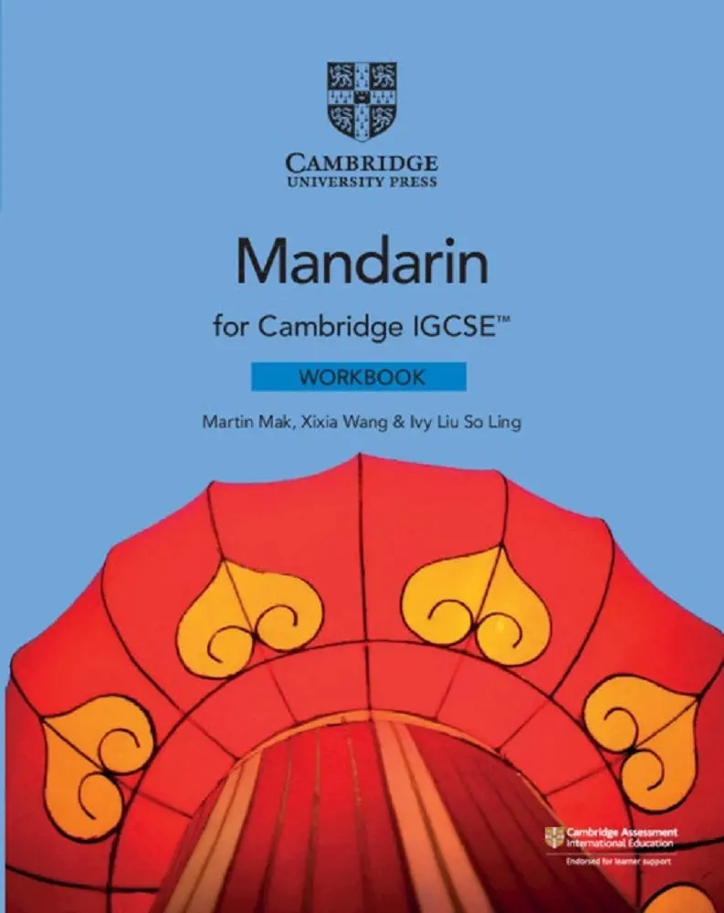 Cambridge Igcse Mandarin Workbook – Martin Mak – Cambridge University Press Isbn 9781108738910 1