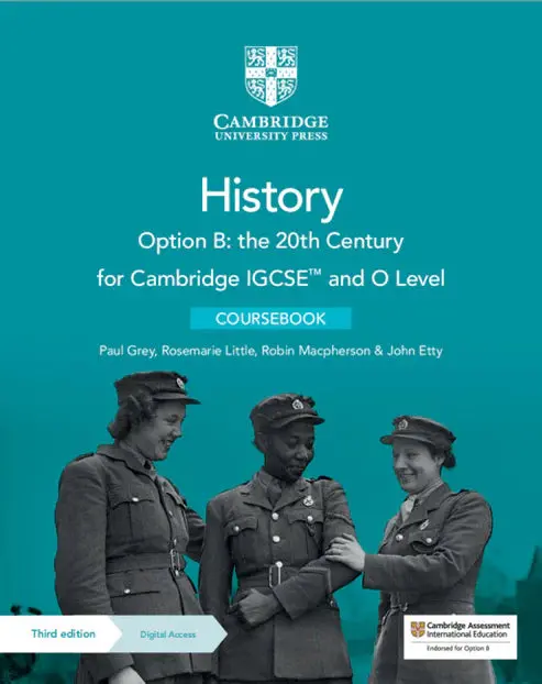Cambridge Igcse & O Level History Option B: The Twentieth Century – 3Rd Edition By Paul Grey 1