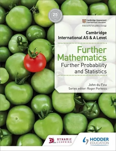 Cambridge International As & A Level Further Mathematics: Probability & Statistics Textbook 1