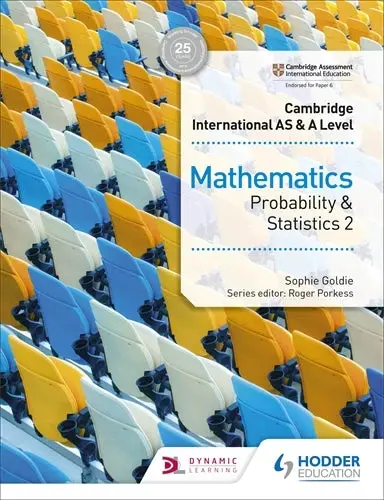 Cambridge International As & A Level Mathematics: Probability & Statistics 2 Coursebook 1