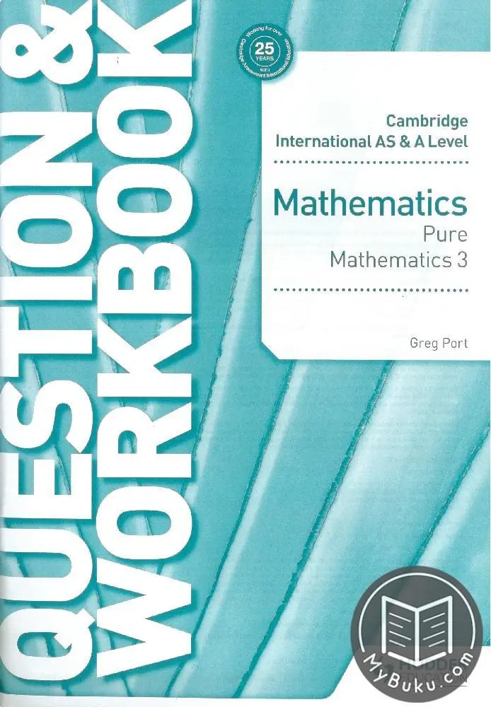 Cambridge International As & A Level Pure Mathematics 3: Question & Workbook With Model Solutions 1