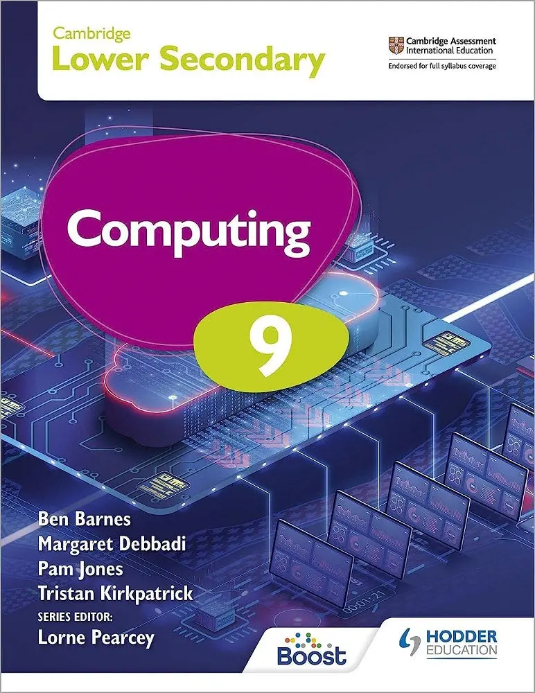 Cambridge Lower Secondary Computing Student Book 9 – Hodder Education (Isbn 9781398369825) 1