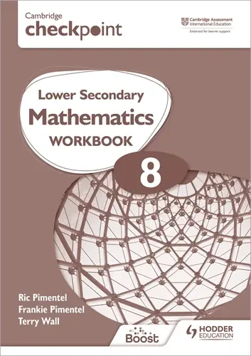 Cambridge Lower Secondary Maths Workbook 8 – Frankie | 9781398301283 1