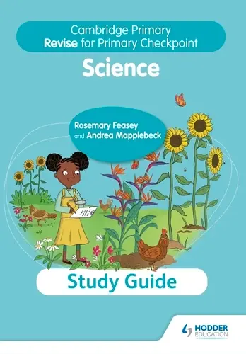 Cambridge Primary Checkpoint Science Revision Guide: Study & Exam Preparation By Peter Riley (Isbn 9781398364233) 1