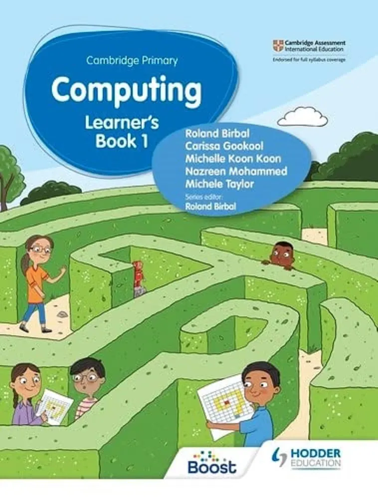 Cambridge Primary Computing: Learner’S Book For Stage 1 (Hodder Education) 1