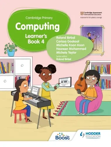Cambridge Primary Computing Learner’S Book Stage 4 By Roland Birbal – Hodder Education Isbn 9781398368590 1