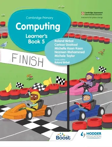 Cambridge Primary Computing Learner’S Book Stage 5 By Roland Birbal – Hodder Education Isbn 9781398368606 1