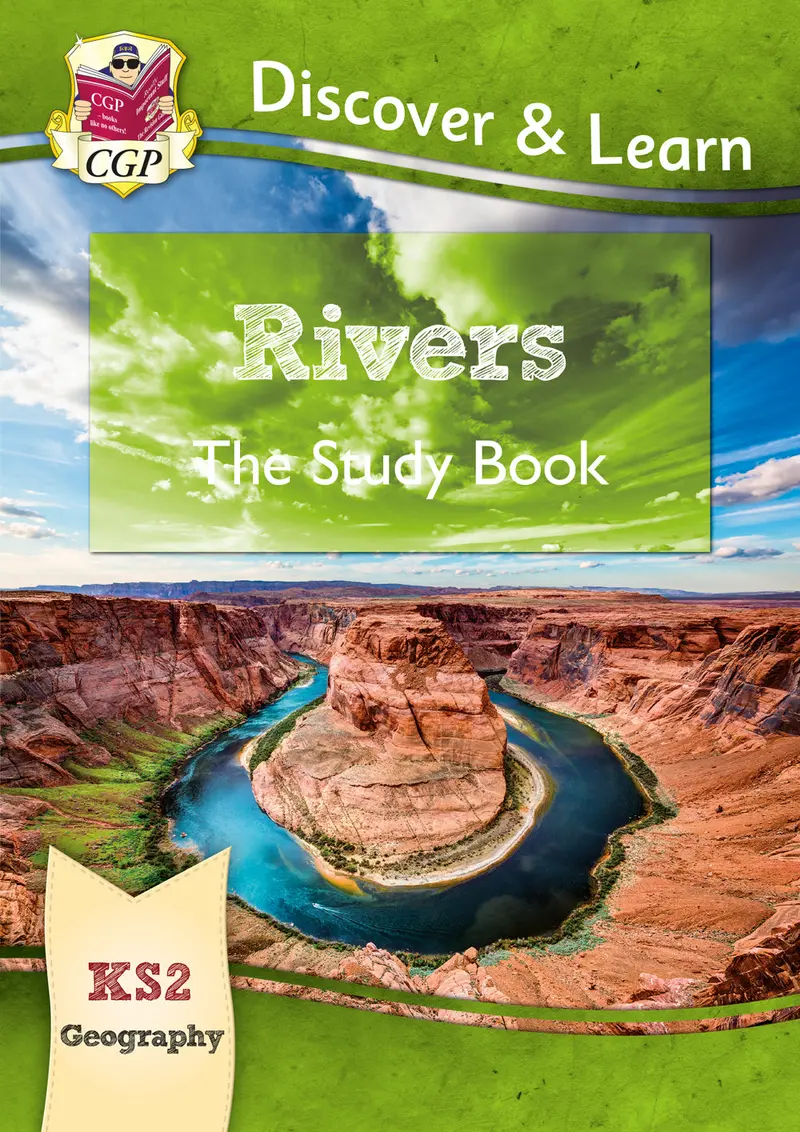 Cgp Discover & Learn: Rivers Ks2 Study Book For Comprehensive Topic Mastery 1