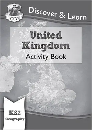 Cgp Discover & Learn: Uk Geography Ks2 Activity Workbook For Key Stage 2 Students 1