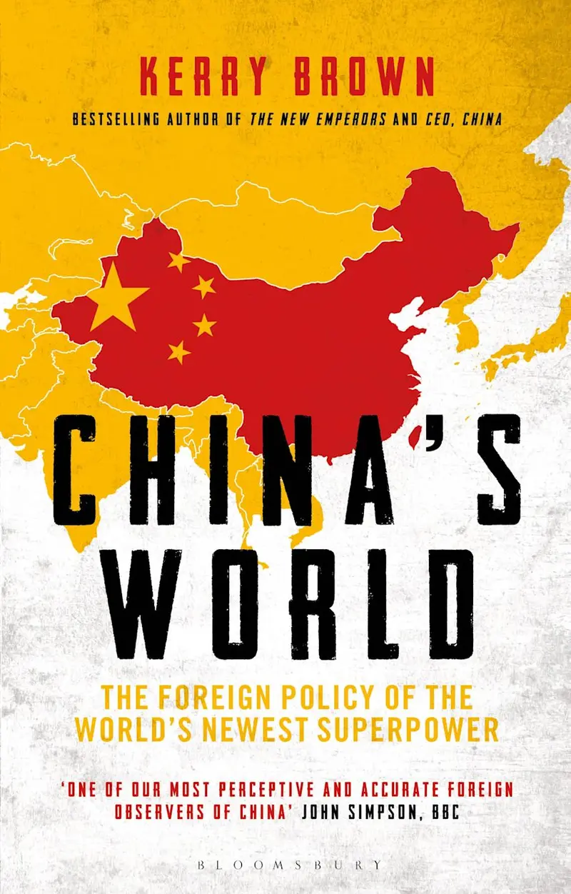China'S World: Understanding Beijing’S Expanding Global Influence And Diplomacy 1