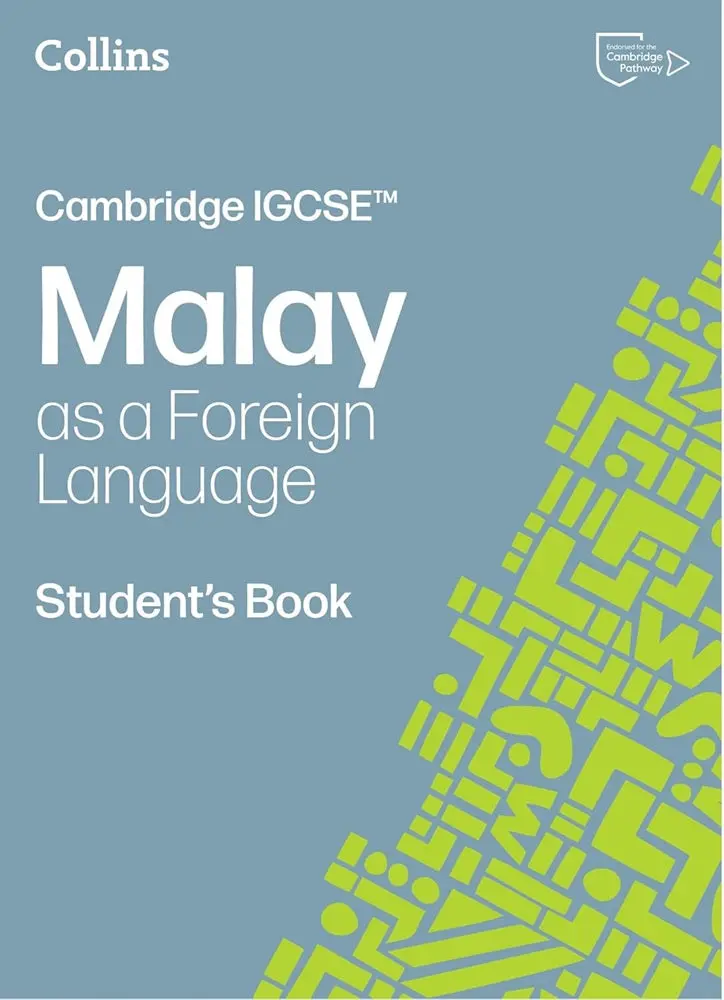 Collins Cambridge Igcse Malay As A Foreign Language Student’S Book (3Rd Ed.) | Wadi Sofia Edition 1