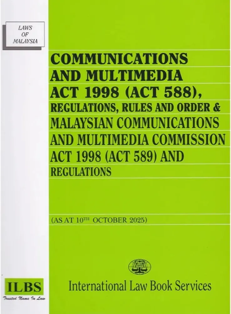 Communications And Multimedia Act 1998 (Act 588), Updated To 10 October 2025 – Ilbs Isbn 9789678931120 1