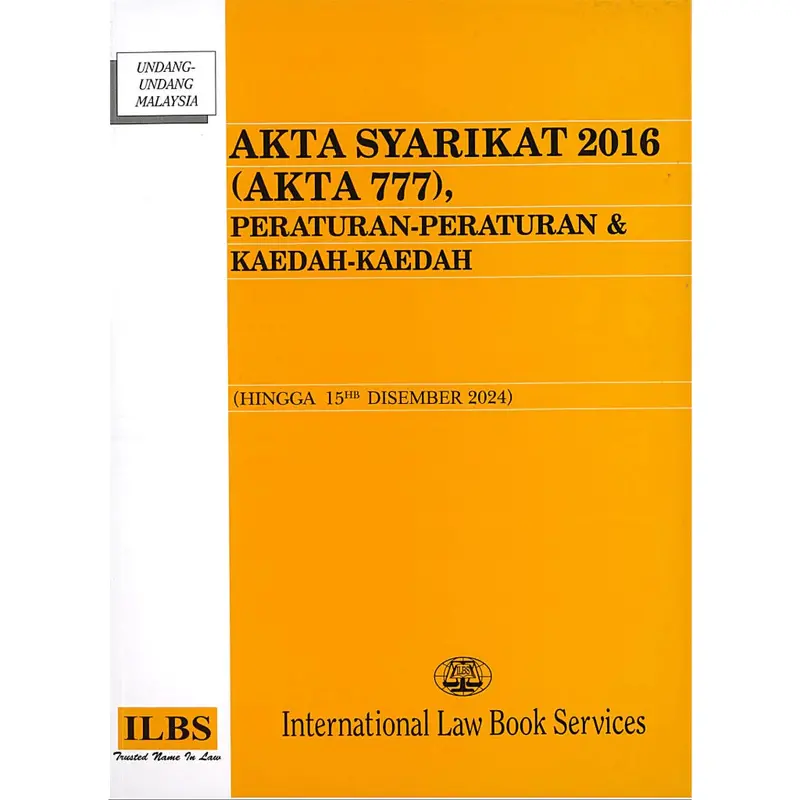 Companies Act 2016 (Act 777): Regulations And Procedures (Updated To December 2024) 1