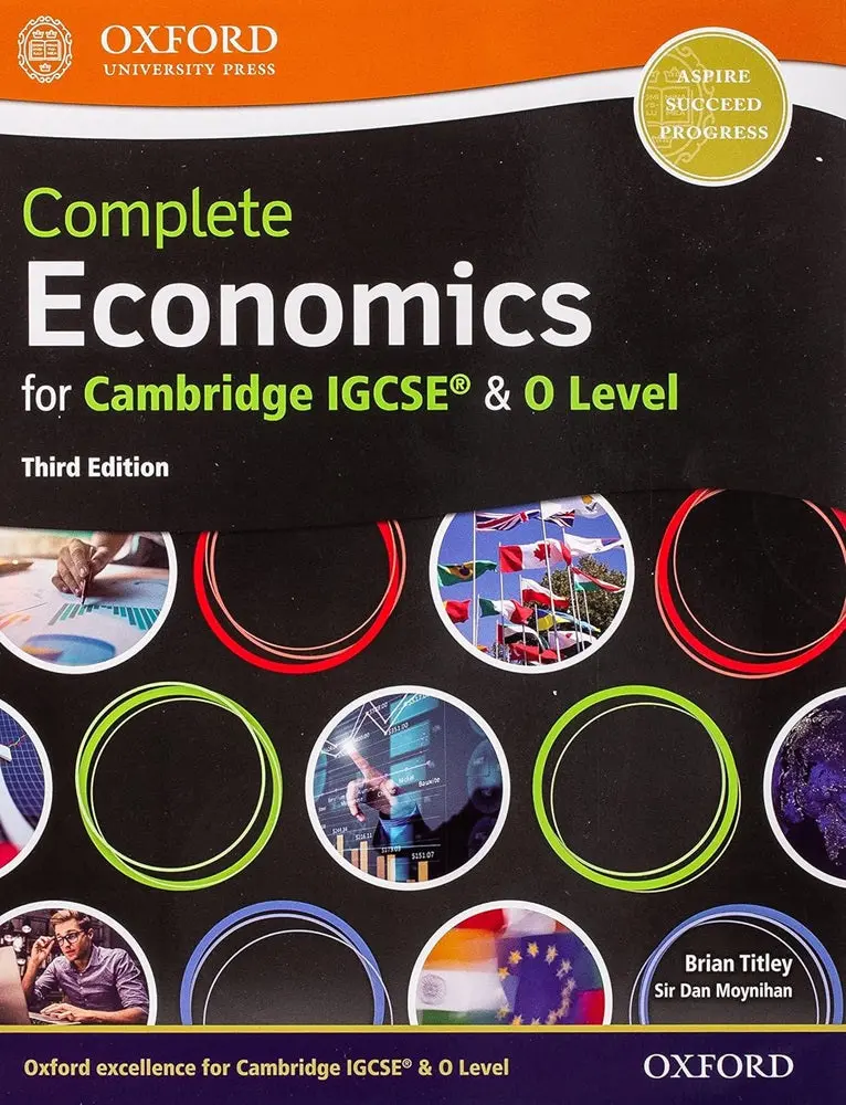 Complete Economics For Cambridge Igcse & O Level By Brian Moynihan – Oxford University Press Isbn 9780198409700 1