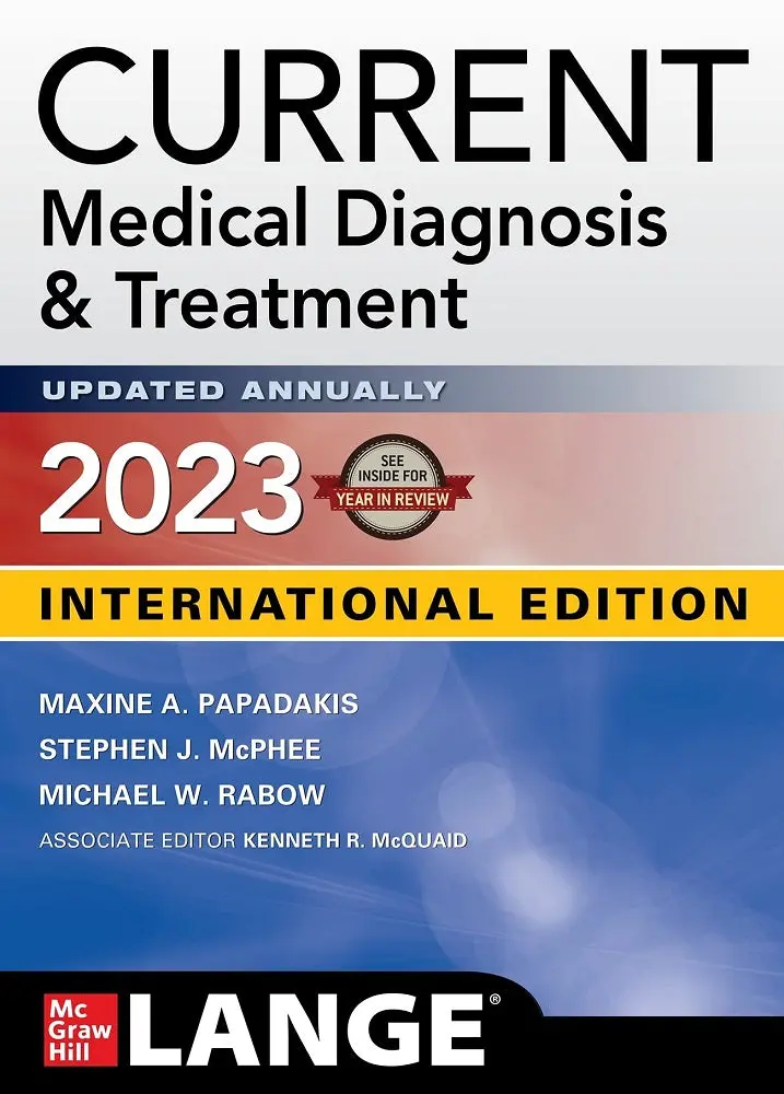 Current Medical Diagnosis & Treatment 2023: Evidence-Based Guidelines For Clinical Practice By Maxine A. Papadakis | Isbn 9781264689750 | Mcgraw Hill 1