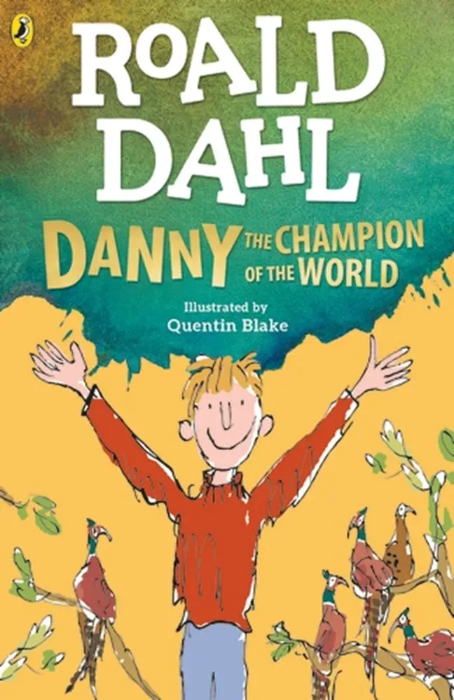 Danny The Champion Of The World – Roald Dahl (Puffin Classic Edition) 1