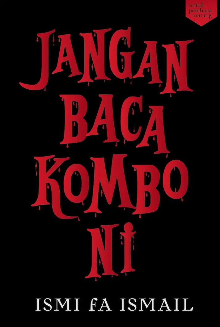 Don’T Read This Combo: Satirical Fiction By Ismi Fa Ismail 1