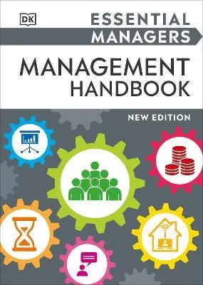 Essential Managers’ Handbook: The Definitive Guide To Leadership And Decision-Making – Dk (Isbn 9780241515792) 1