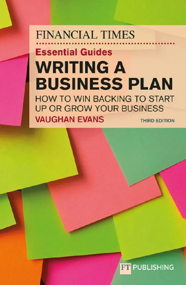 Financial Times Essential Guide To Writing A Business Plan – Ft Publishing Isbn 9781292416175 1
