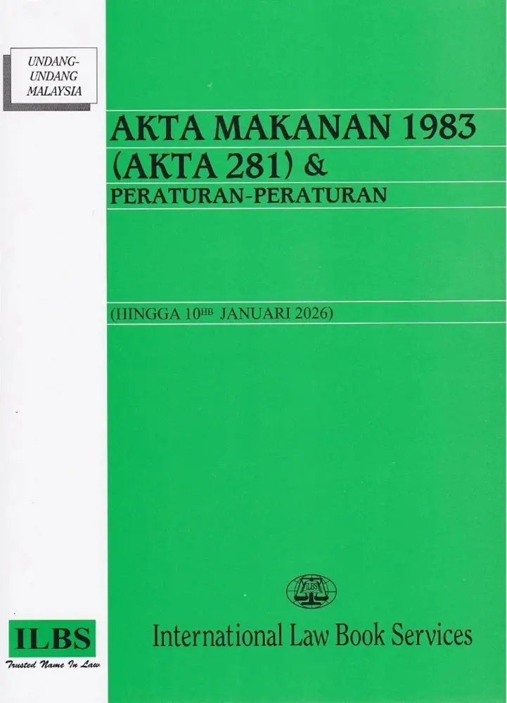 Food Act 1983 (Act 281) & Related Regulations – Current Edition Valid Until 10 January 2026 1