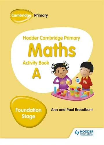 Hodder Cambridge Primary Maths Activity Book A: Foundation Stage Skills Workbook By Paul Broadben (Isbn 9781510431829) 1