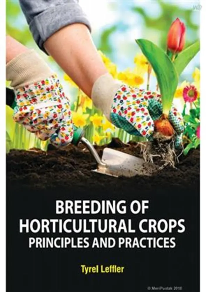 Horticultural Crop Breeding: Theory And Application – Tyrel Leffler | White Press Academic Isbn 9781684699742 1