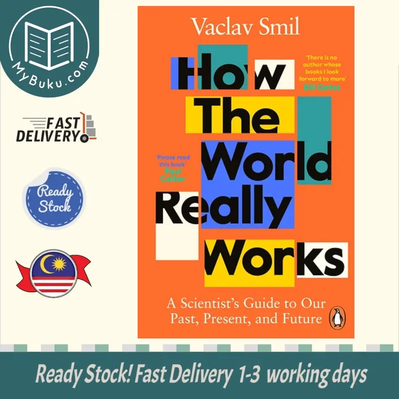 How The World Really Works: The Science Behind How We Got Here And Where We'Re Going By Vaclav Smil 1