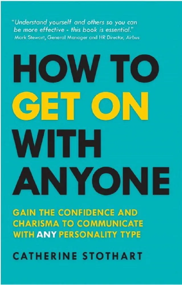 How To Get On With Anyone: Practical Strategies For Better Relationships – Catherine Stothart | Pearson Isbn 9781292207865 1