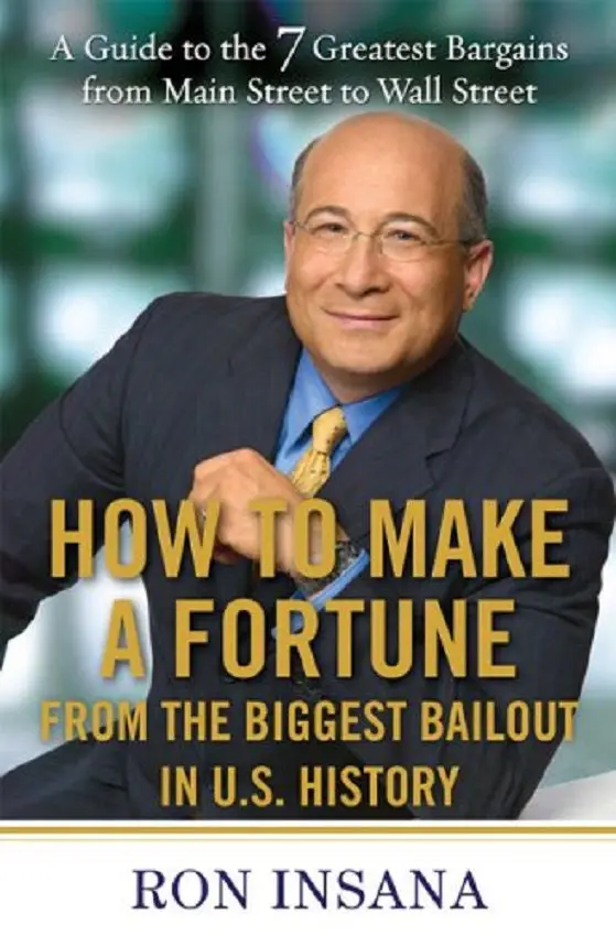 How To Make A Fortune From The Biggest Bailout In U.S. History: Profiting From Crisis By Ron Insana | 9781583333648 | Avery Publishing 1