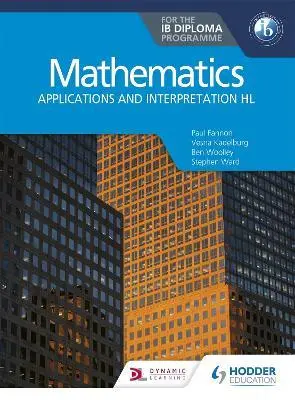 Ib Diploma Maths: Applications & Interpretation Hl – Woolley | 9781510462373 1