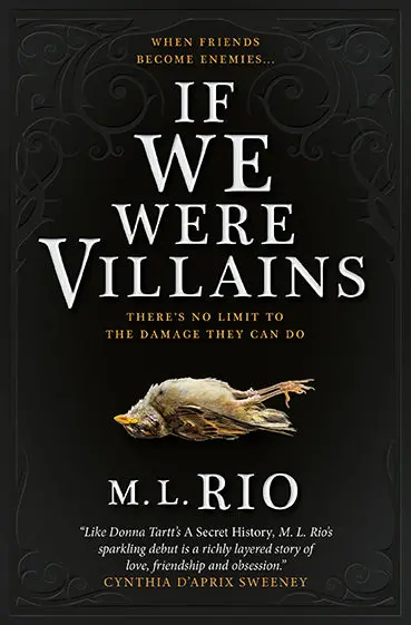 If We Were Villains – M.L. Rio – Isbn 9781785656477 – Titan Books 1