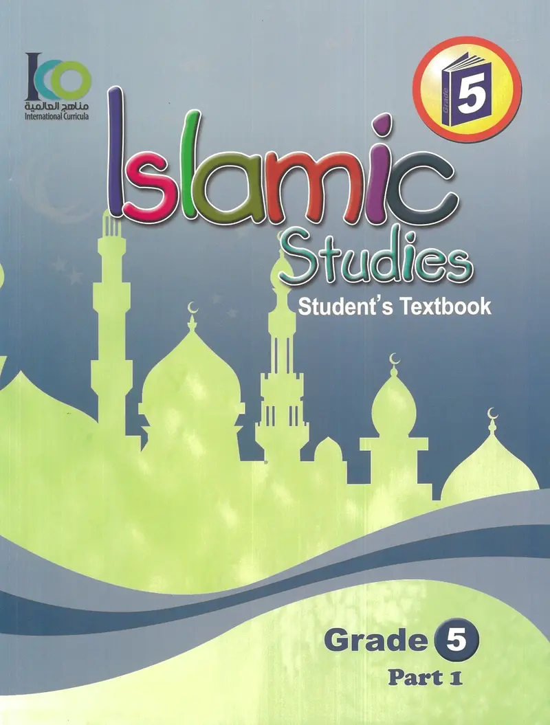 Islamic Studies Grade 5 Textbook Part 1 – Thematic Learning For Middle Primary – Isbn 9786038059135 1