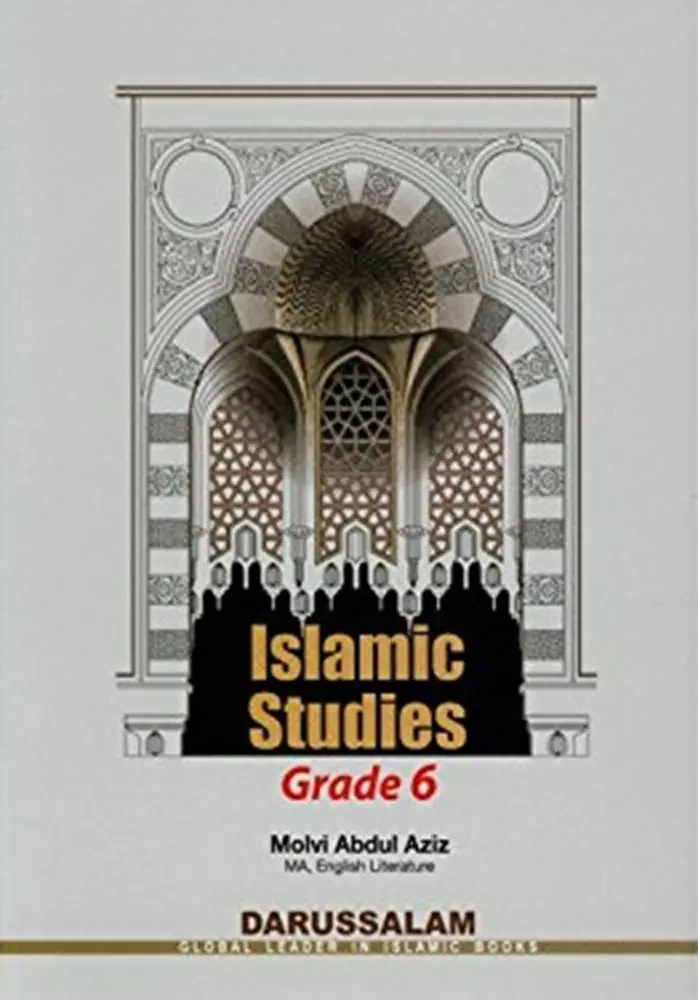 Islamic Studies Grade 6 Textbook – Structured Curriculum For Middle Primary Learners – Isbn 9789960993003 1