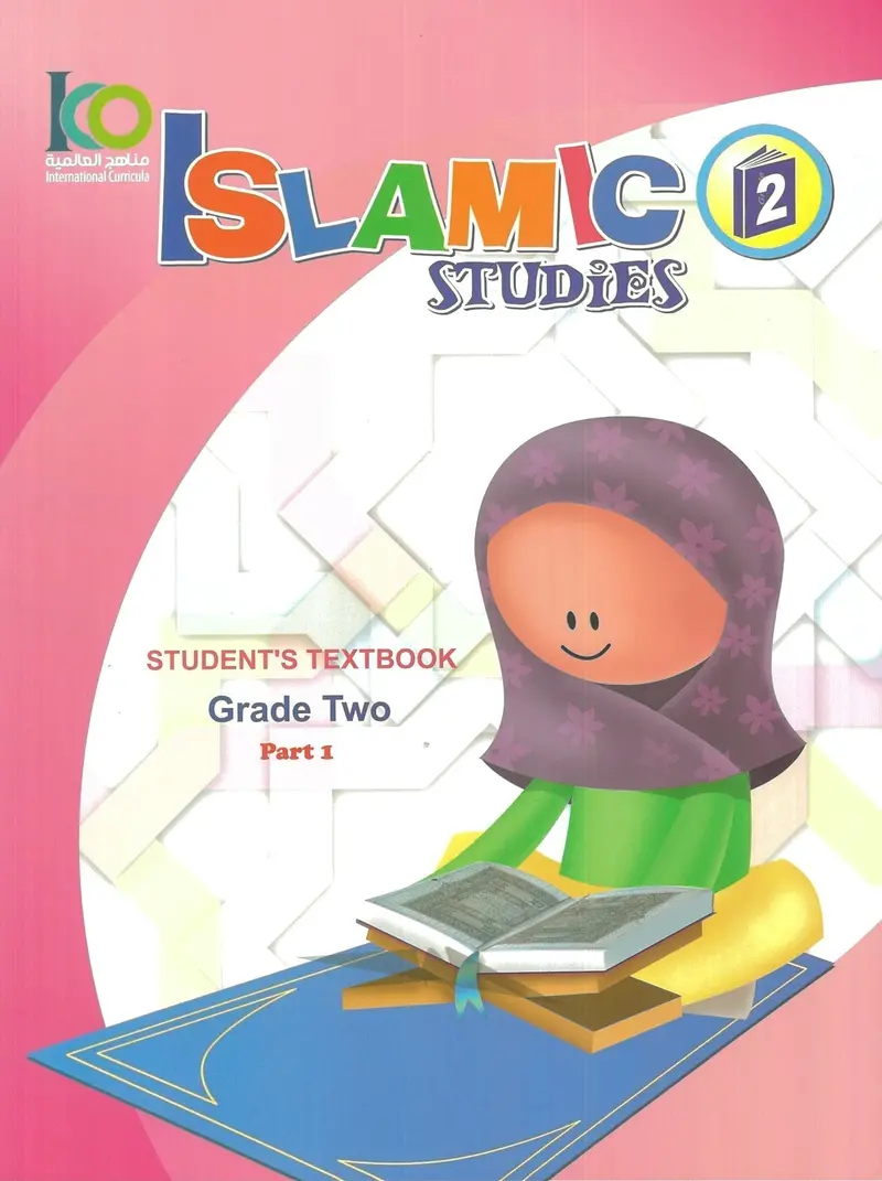 Islamic Studies Textbook For Grade 2 – Part 1 (International Curriculum) – Isbn 9789960968148 1