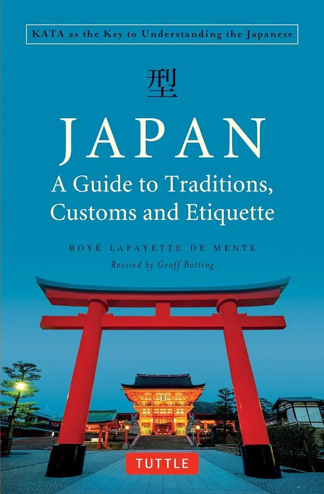 Japan: Traditions, Customs, And Etiquette – A Practical Cultural Handbook – Boye Lafayette (Isbn 9784805314425) 1