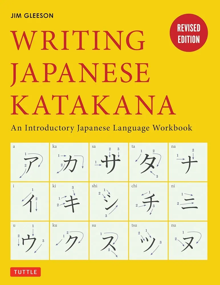 Katakana Script Practice Workbook: An Introductory Japanese Writing Guide 1